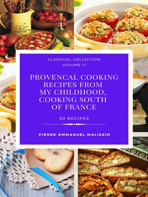 cover image of Provencal Cooking Recipes from My Chidlhood, Cooking South of France